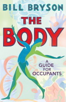 The Body: A Guide for Occupants book by Bill Bryson