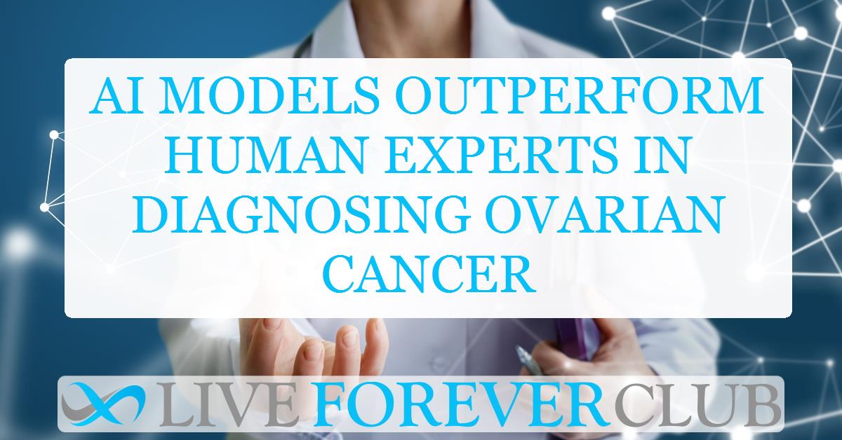 AI models outperform human experts in diagnosing ovarian cancer