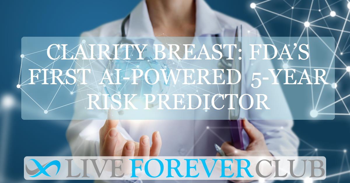 Clairity breast: FDA’s first AI-powered 5‑year risk predictor