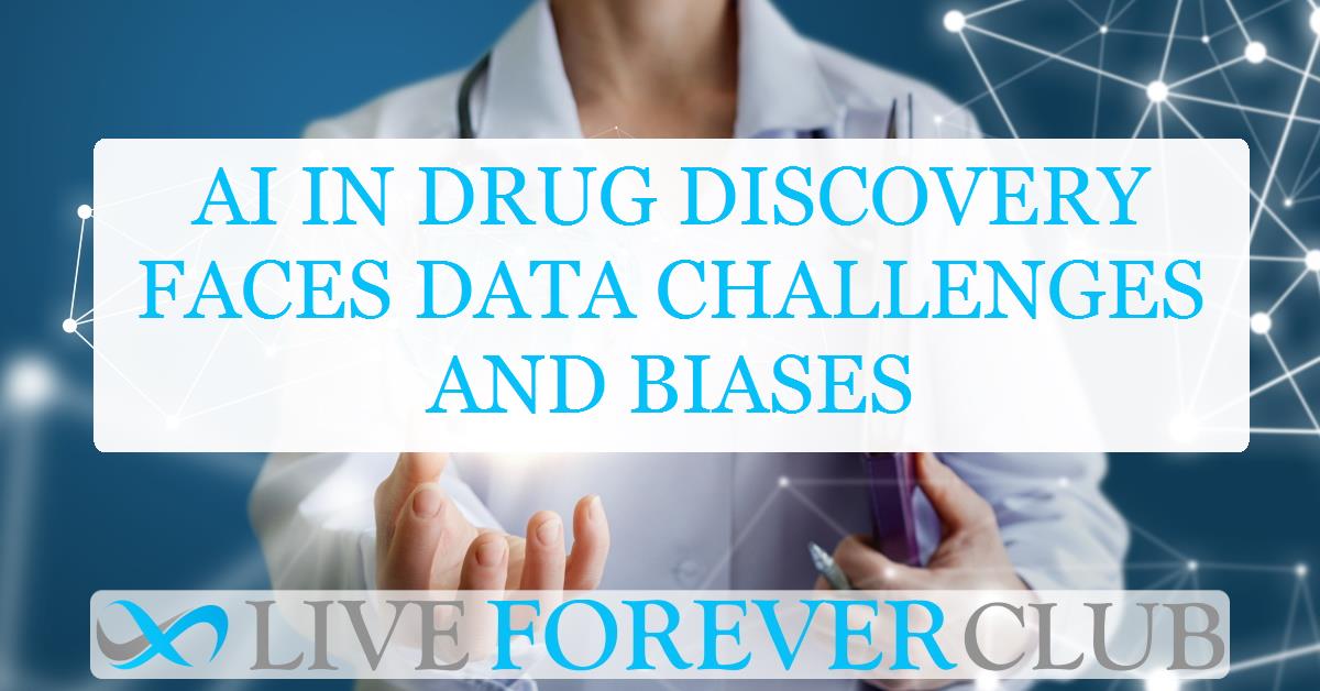 Ai in drug discovery faces data challenges and biases