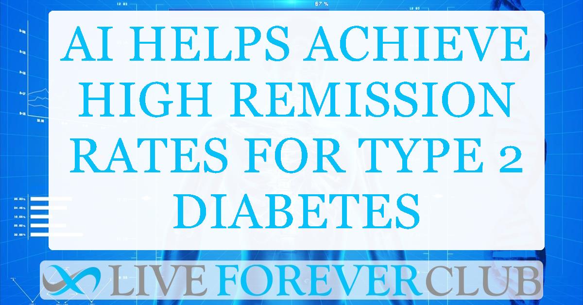 AI helps achieve high remission rates for type 2 diabetes