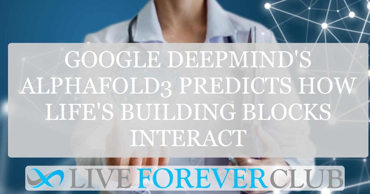 Google DeepMind's AlphaFold3 predicts how life's building blocks interact