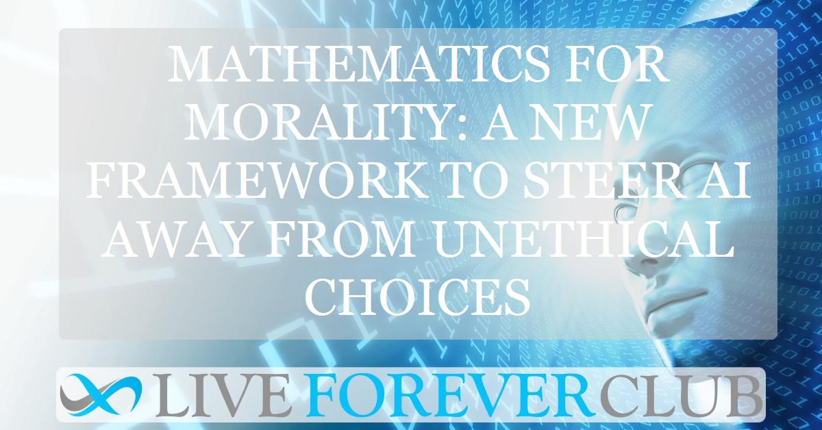 Mathematics for morality: A new framework to steer AI away from unethical choices