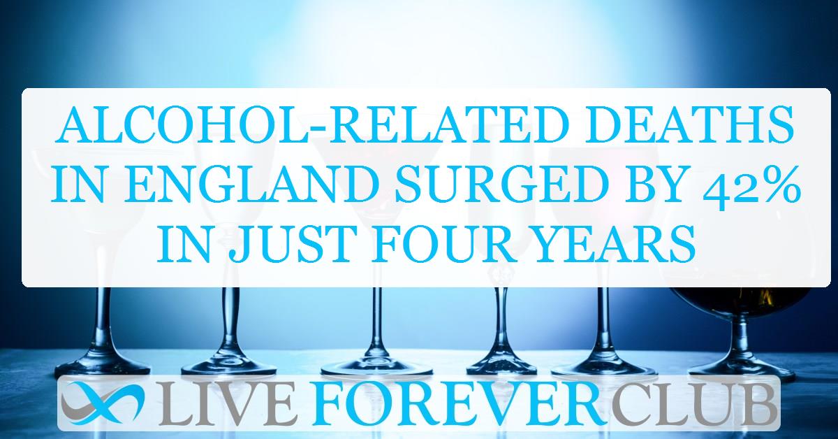 Alcohol-related deaths in England surged by 42% in just four years