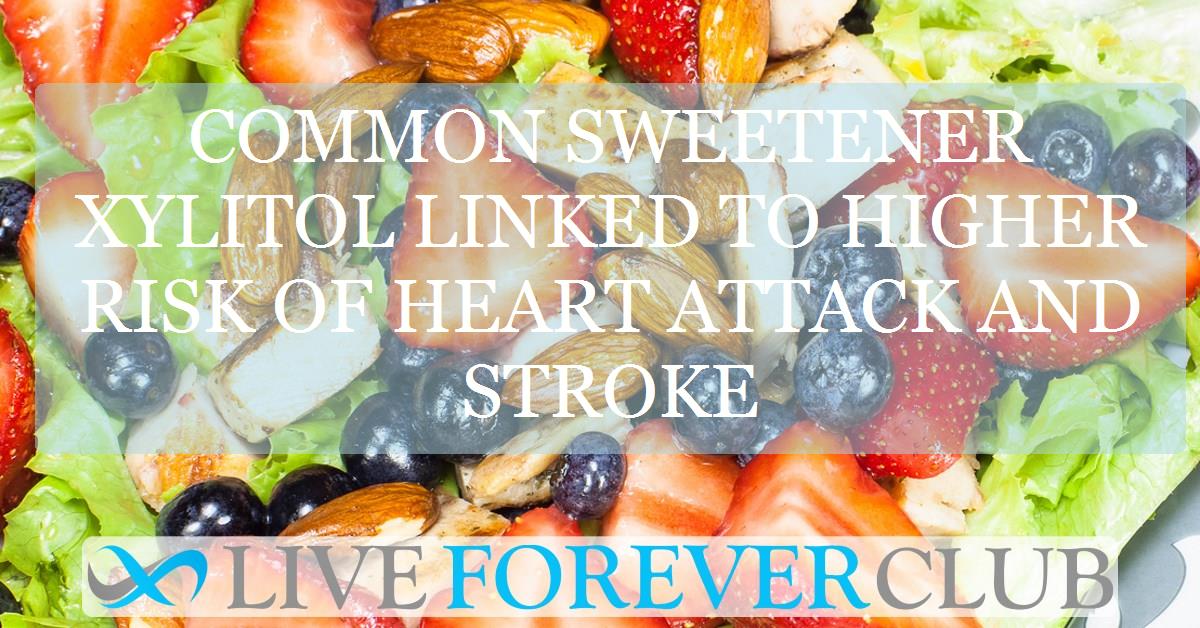 Common sweetener xylitol linked to higher risk of heart attack and stroke
