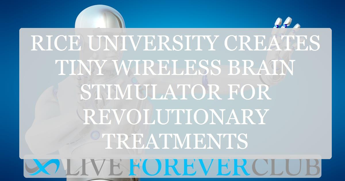Rice University creates tiny wireless brain stimulator for revolutionary treatments