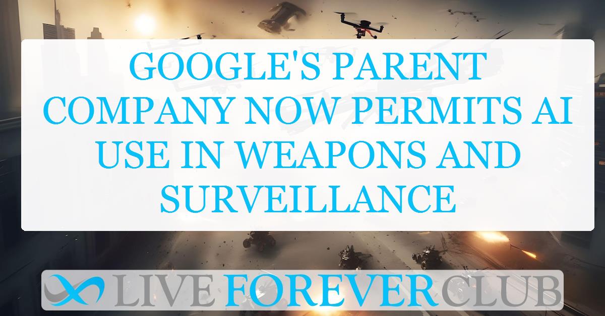 Google's parent company now permits AI use in weapons and surveillance