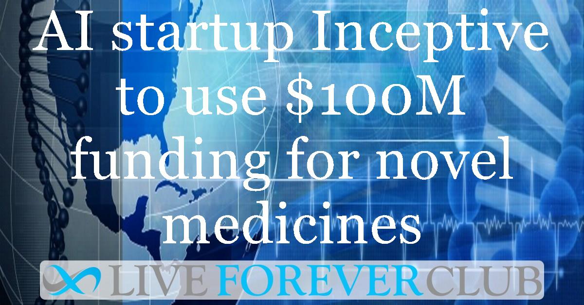 AI startup Inceptive to use $100M funding for novel medicines