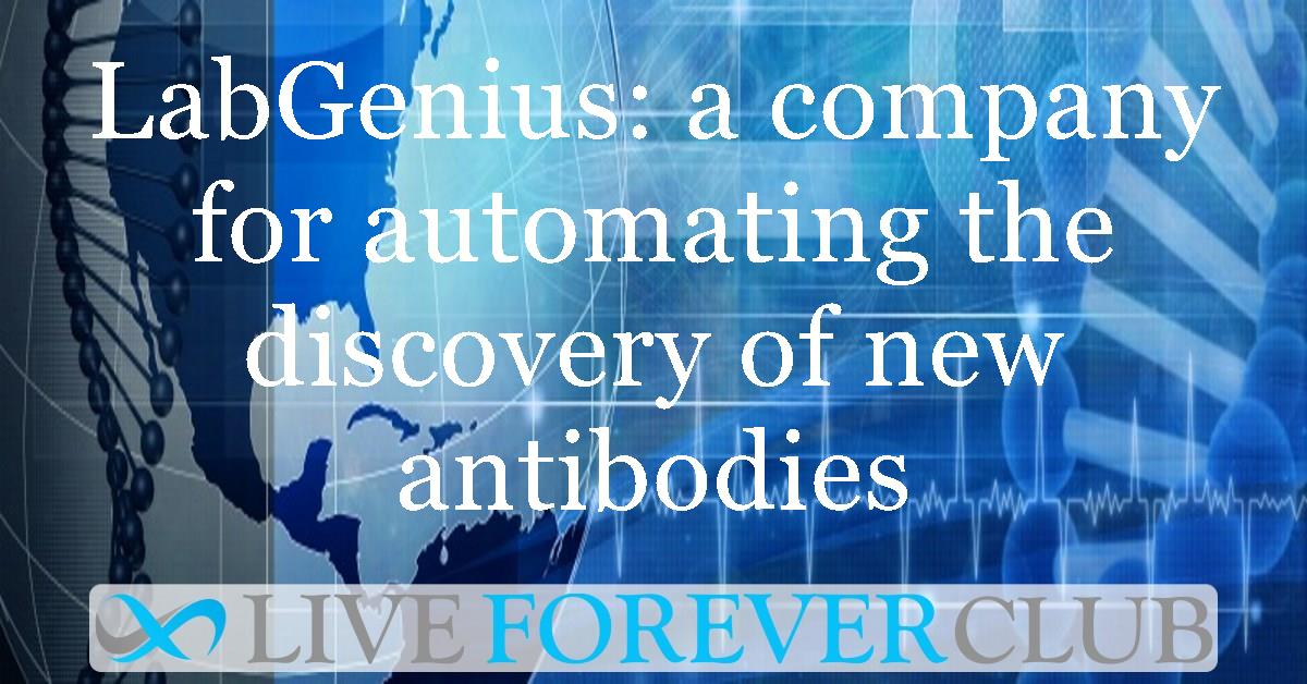LabGenius: a company for automating the discovery of new antibodies