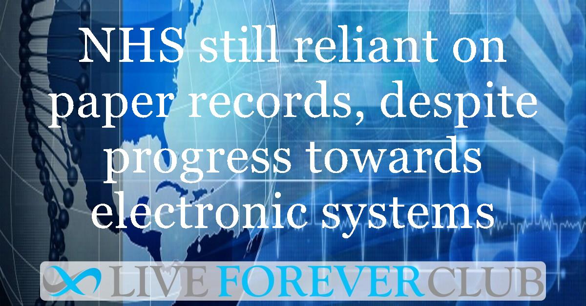 NHS still reliant on paper records, despite progress towards electronic systems