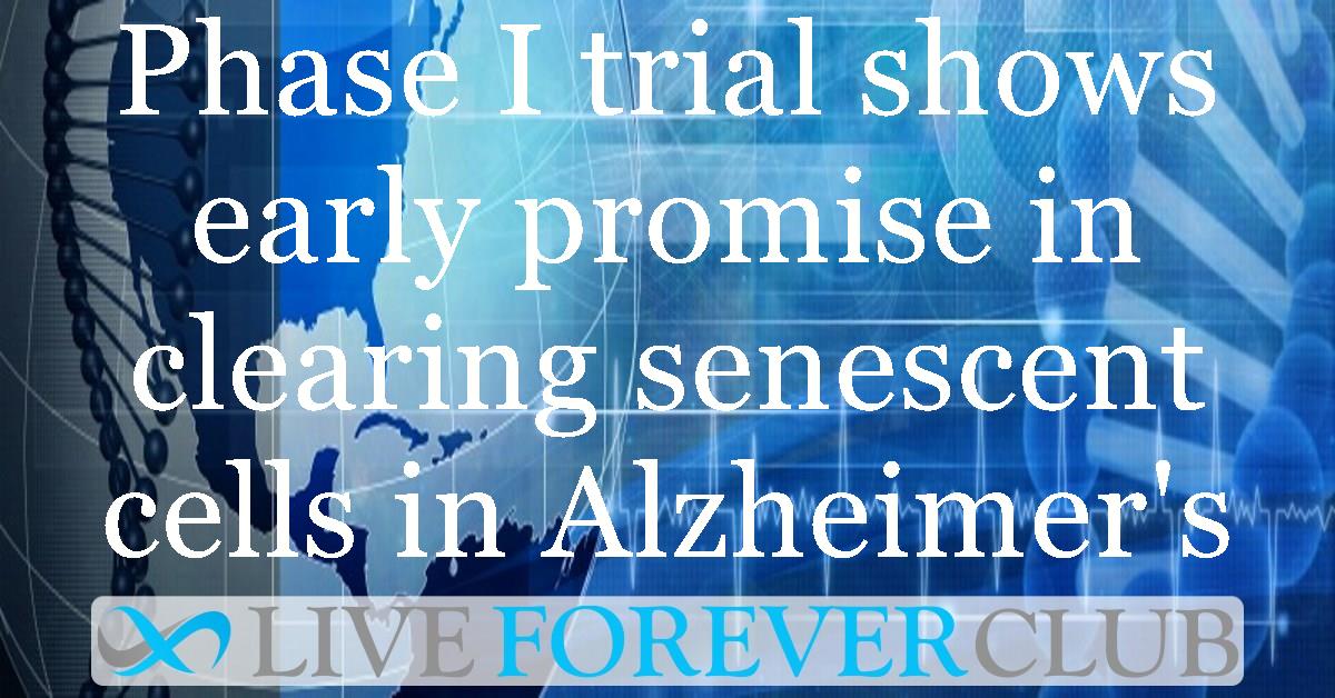 Phase I trial shows early promise in clearing senescent cells in Alzheimer's