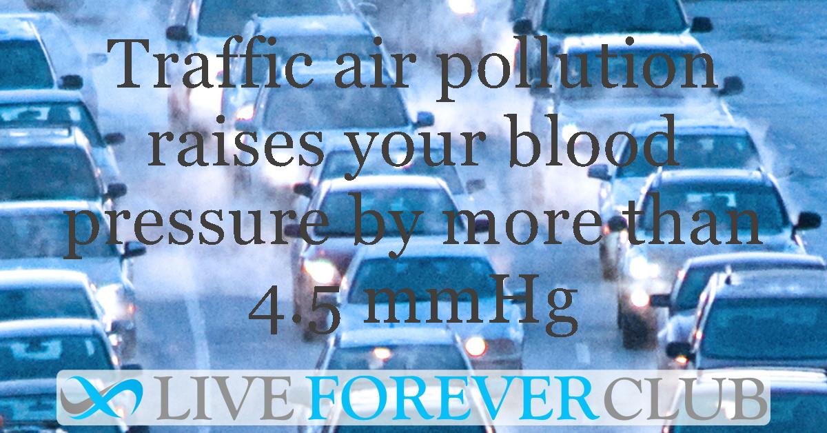 Traffic air pollution raises your blood pressure by more than 4.5 mmHg