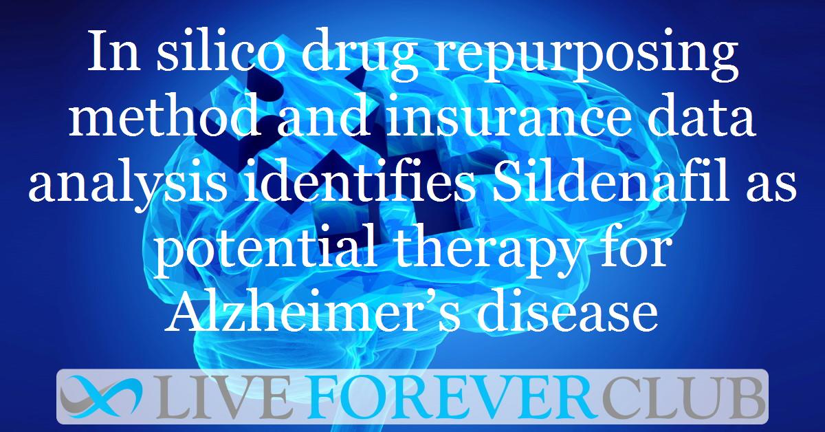 In silico drug repurposing method and insurance data analysis identifies Sildenafil as potential therapy for Alzheimer’s disease