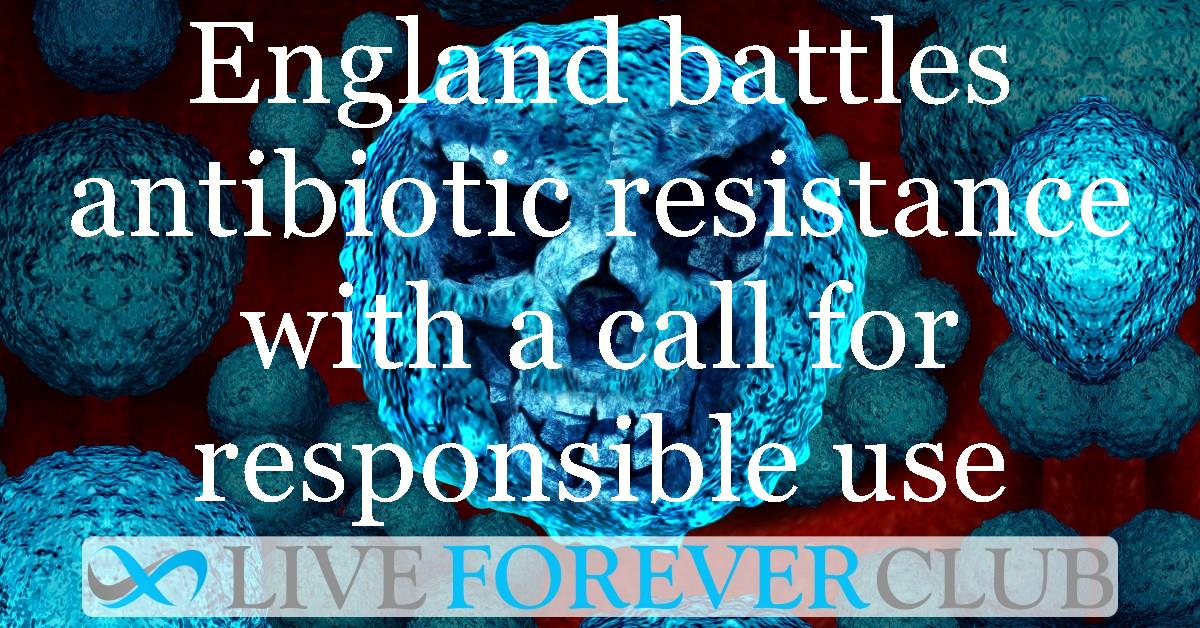 England battles antibiotic resistance with a call for responsible use