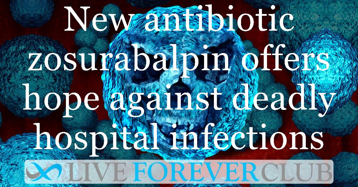 New antibiotic zosurabalpin offers hope against deadly hospital infections