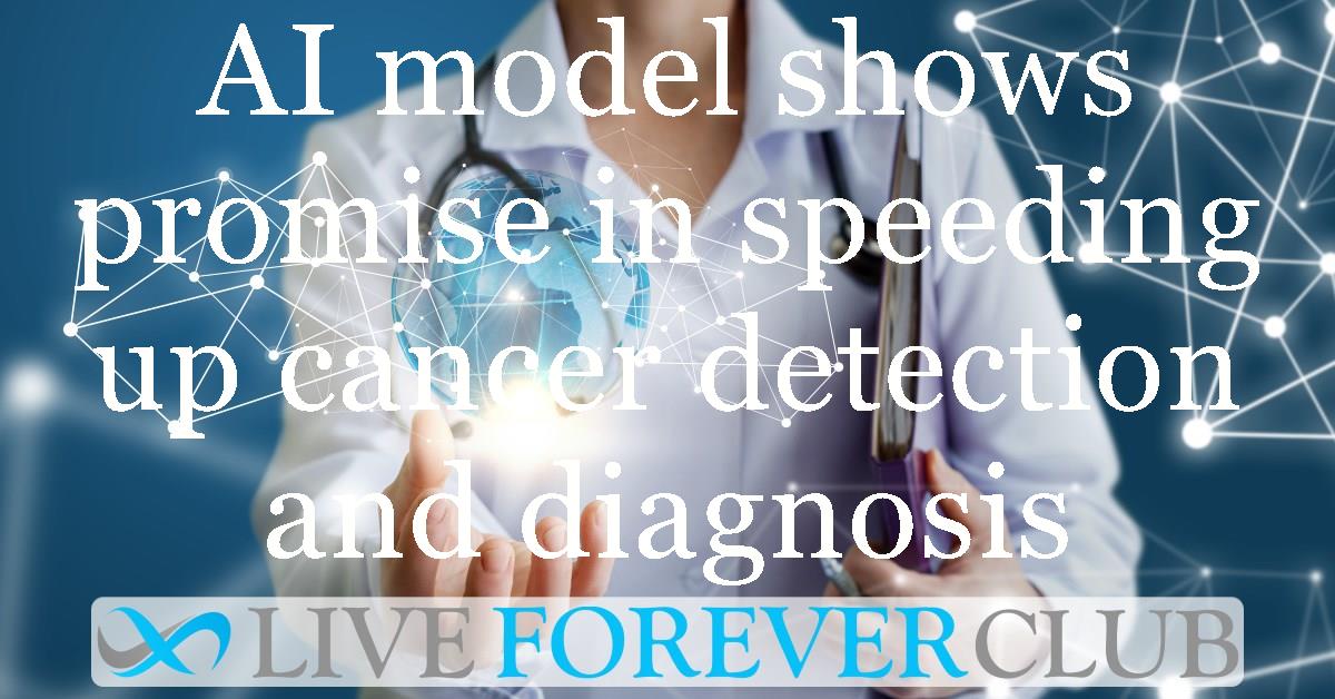 AI model shows promise in speeding up cancer detection and diagnosis