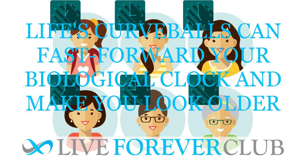 Life's curveballs can fast-forward your biological clock and make you look older