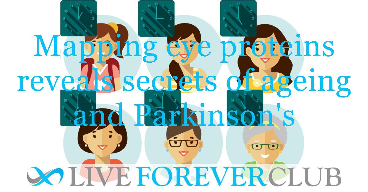 Mapping eye proteins reveals secrets of ageing and Parkinson's