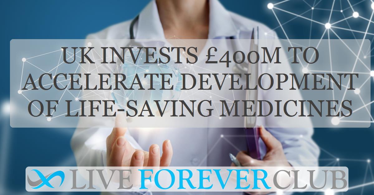 UK invests £400M to accelerate development of life-saving medicines