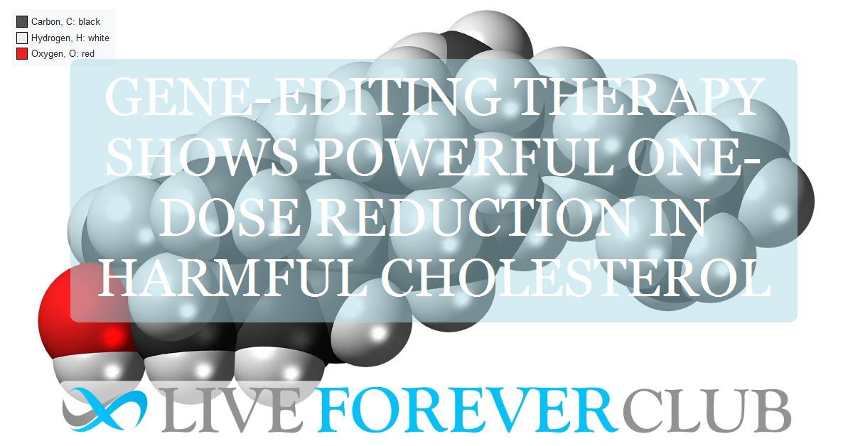 Gene-editing therapy shows powerful one-dose reduction in harmful cholesterol