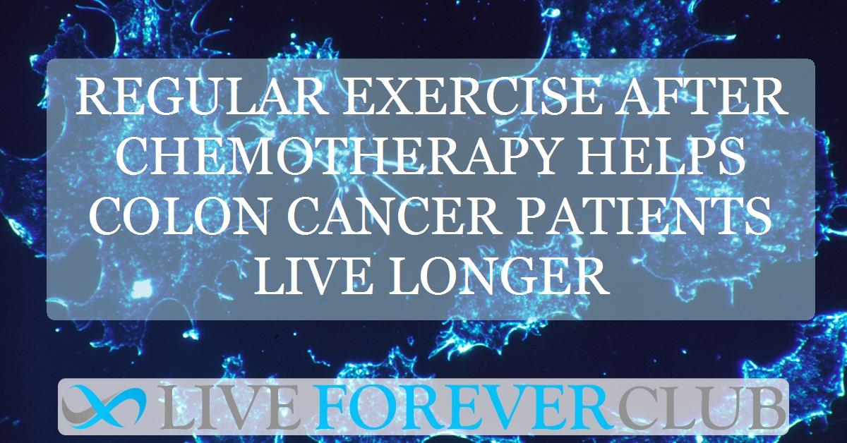 Regular exercise after chemotherapy helps colon cancer patients live longer