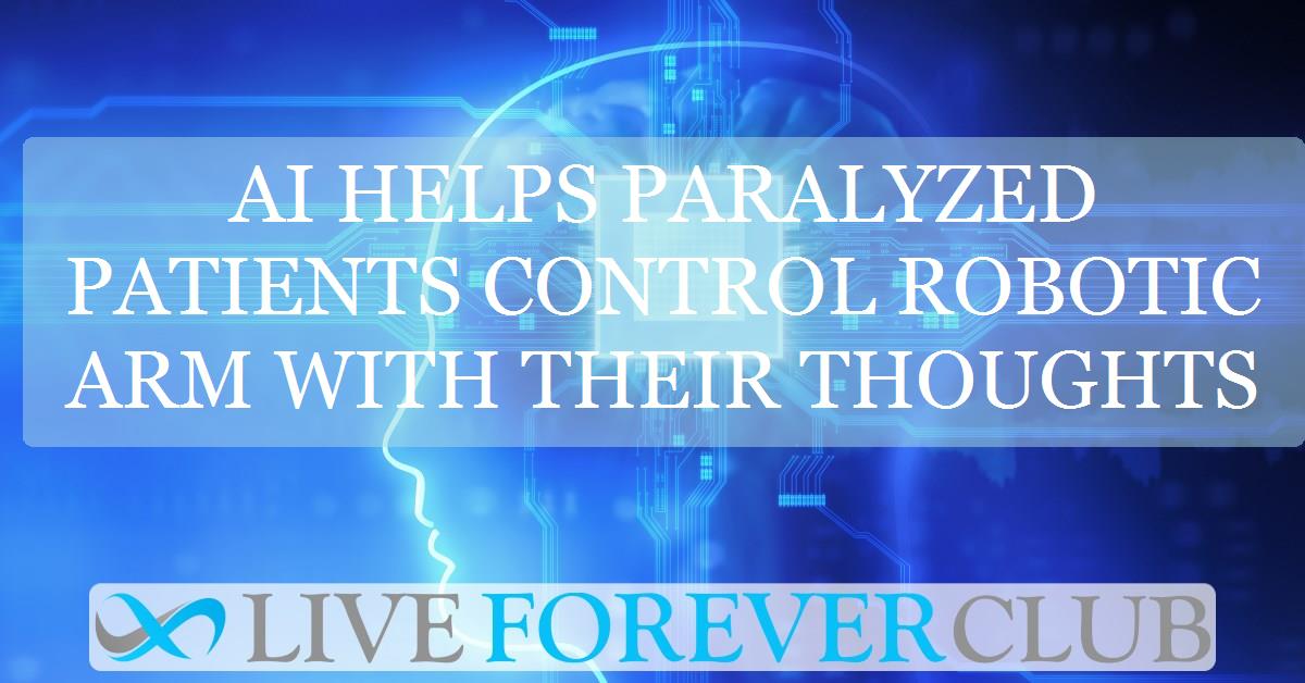 AI helps paralyzed patients control robotic arm with their thoughts