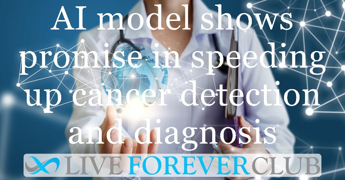 AI model shows promise in speeding up cancer detection and diagnosis