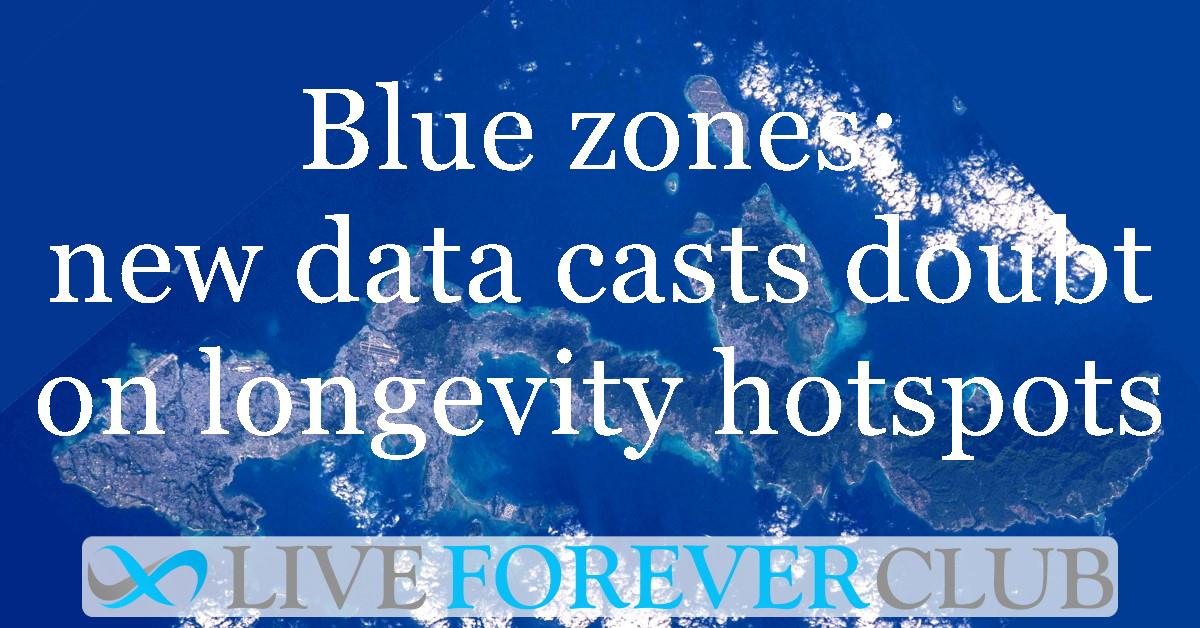 Blue zones: new data casts doubt on longevity hotspots