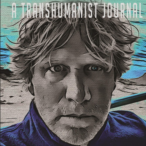 A Transhumanist Journal information and news