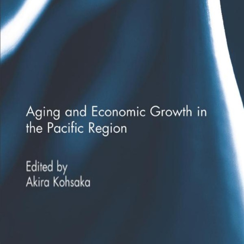 Aging and Economic Growth in the Pacific Region information and news