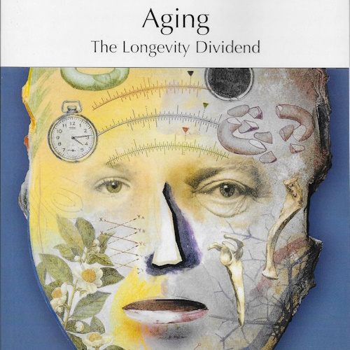 Aging: The Longevity Dividend information and news