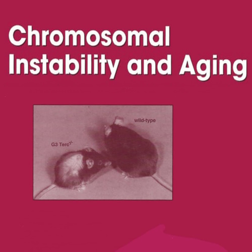 Chromosomal Instability and Aging: Basic Science and Clinical Implications information and news
