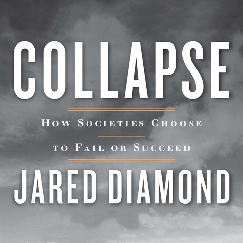Collapse: How societies choose to fail or Survive information and news