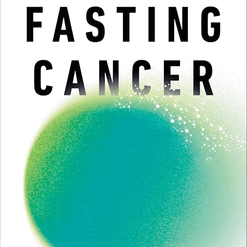 Fasting Cancer information and news