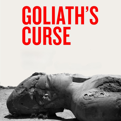 Goliath’s Curse information and news