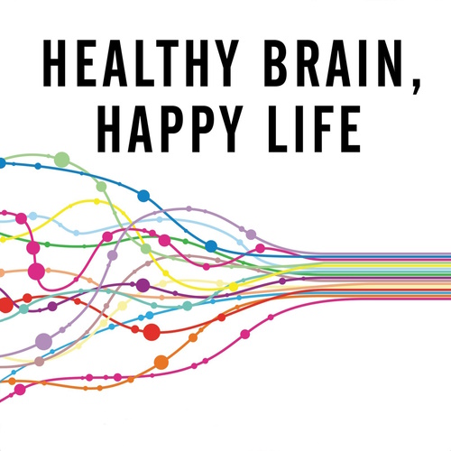 Healthy Brain, Happy Life: A Personal Program to Activate Your Brain and Do Everything Better information and news