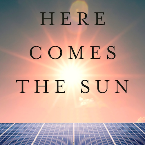 Here Comes the Sun information and news