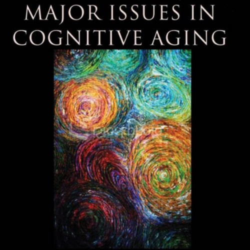 Major Issues in Cognitive Aging information and news