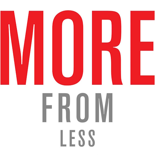 More from Less information and news