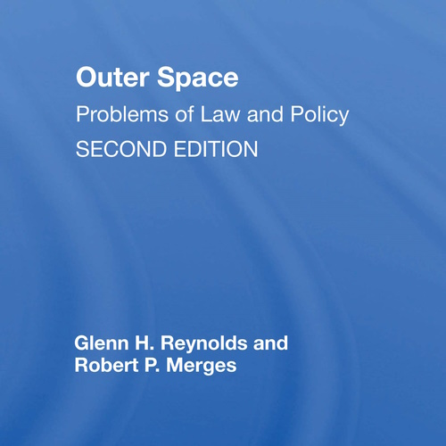 Outer Space: Problems Of Law And Policy information and news