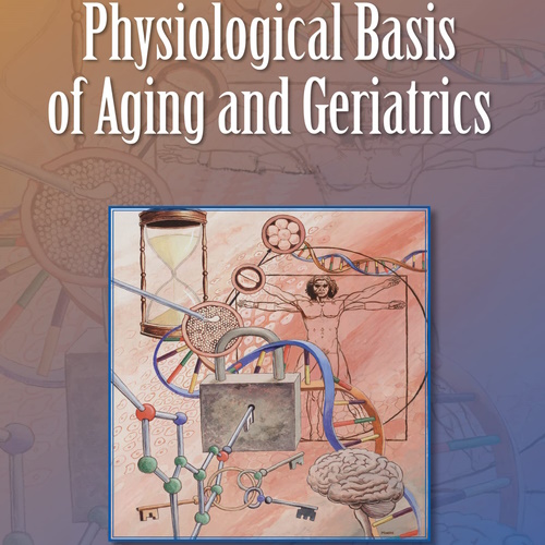 Physiological basis of aging and geriatrics information and news
