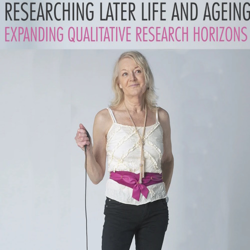 Researching Later Life and Ageing: Expanding Qualitative Research Horizons information and news
