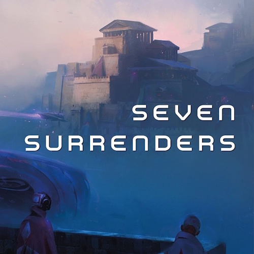 Seven Surrenders information and news