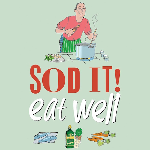 Sod it! Eat Well information and news