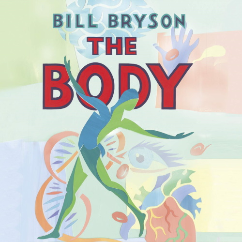 The Body: A Guide for Occupants information and news