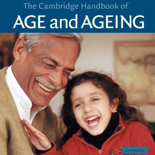 The Cambridge Handbook of Age and Ageing information and news