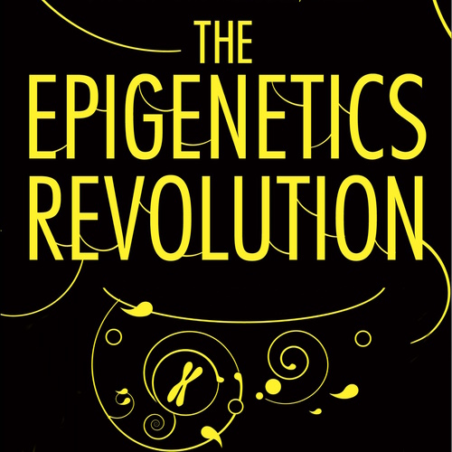 The Epigenetics Revolution: How Modern Biology is Rewriting Our Understanding of Genetics, Disease and Inheritance information and news