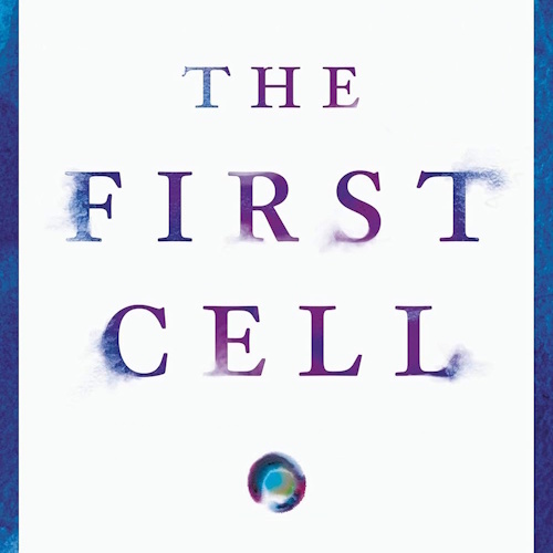 The First Cell information and news