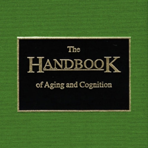 The Handbook of Aging and Cognition information and news