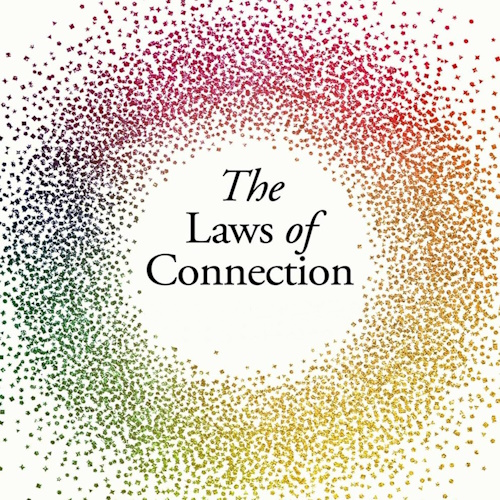 The Laws of Connection information and news